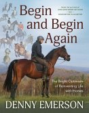 Begin and Begin Again (eBook, ePUB)