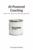AI-Powered Coaching (eBook, ePUB) AI-Powered Coaching (eBook, ePUB)