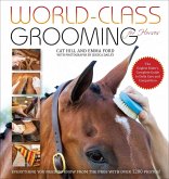World-Class Grooming for Horses (eBook, ePUB) World-Class Grooming for Horses (eBook, ePUB)