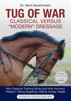 Tug of War: Classical Versus Modern Dressage (eBook, ePUB) Cover Tug of War: Classical Versus Modern Dressage (eBook, ePUB)