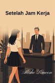 Setelah Jam Kerja (eBook, ePUB) Setelah Jam Kerja (eBook, ePUB)