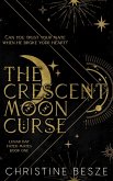 The Crescent Moon Curse: Lunar Bay Fated Mates Series (eBook, ePUB)