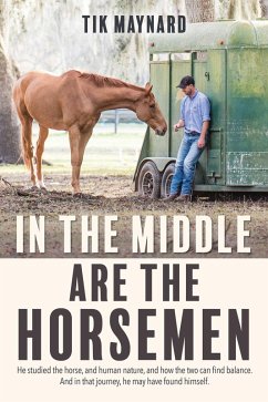 In the Middle Are the Horsemen (eBook, ePUB) Cover In the Middle Are the Horsemen (eBook, ePUB)