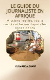 Le Guide du Journaliste en Afrique (eBook, ePUB)