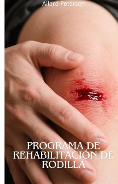Cover Programa de Rehabilitación de Rodilla (eBook, ePUB)