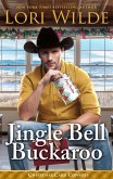 Jingle Bell Buckaroo (Christmas Card Cowboys, #4) (eBook, ePUB) Jingle Bell Buckaroo (Christmas Card Cowboys, #4) (eBook, ePUB)