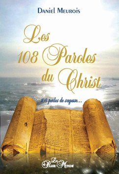 Cover Les 108 Paroles du Christ - 108 perles de sagesse... (eBook, ePUB)