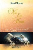 Vu d'en haut... Rencontre avec la Fraternité Galactique (eBook, ePUB) Vu d'en haut... Rencontre avec la Fraternité Galactique (eBook, ePUB)