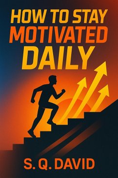 Cover How to Stay Motivated Daily (eBook, ePUB)