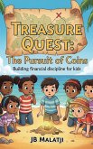 Treasure Quest: The Pursuit of Coins (eBook, ePUB) Treasure Quest: The Pursuit of Coins (eBook, ePUB)