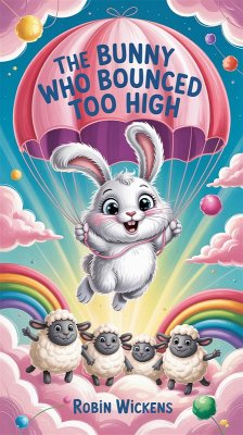 Cover The Bunny Who Bounced Too High (eBook, ePUB)