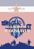 Bilo jednom u Jugoslaviji (eBook, ePUB)