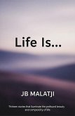 Life Is... (eBook, ePUB)