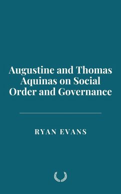 Cover Augustine and Thomas Aquinas on Social Order and Governance (eBook, ePUB)