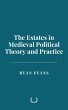 The Estates in Medieval Political... - Bild 1