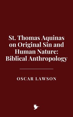 Cover St. Thomas Aquinas on Original Sin and Human Nature: Biblical Anthropology (eBook, ePUB)