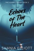 Echoes of The Heart (eBook, ePUB)