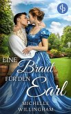 Eine Braut für den Earl (eBook, ePUB) Eine Braut für den Earl (eBook, ePUB)