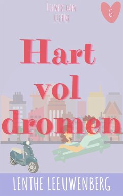 Cover Hart vol dromen (Liever dan liefde, #6) (eBook, ePUB)