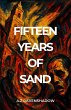 Fifteen Years of Sand (eBook, ePUB) - Bild 1