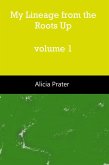 My Lineage from the Roots Up (eBook, ePUB)