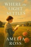 Where the Light Settles (eBook, ePUB)
