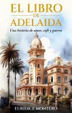 El Libro de Adelaida (eBook, ePUB)