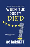 When the Party Died When the Party Died