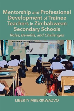Cover Mentorship and Professional Development of Trainee Teachers in Zimbabwean Secondary Schools