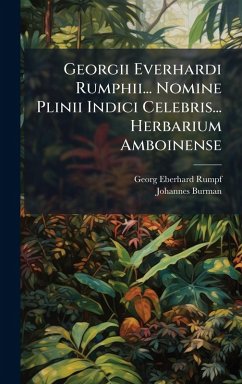 Cover Georgii Everhardi Rumphii... Nomine Plinii Indici Celebris... Herbarium Amboinense