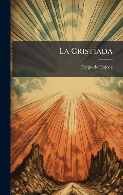La CristÃ-ada - Hojeda, Diego De