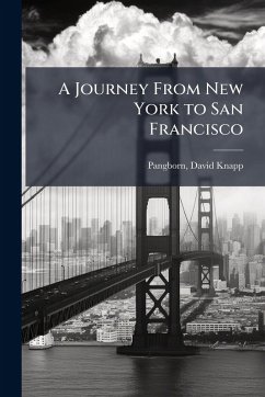 Cover A Journey From New York to San Francisco
