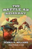 The Battle Ax Remnant The Battle Ax Remnant