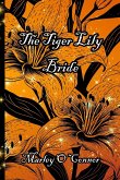 The Tiger Lily Bride The Tiger Lily Bride