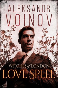 Cover Witches of London - Love Spell (eBook, ePUB)