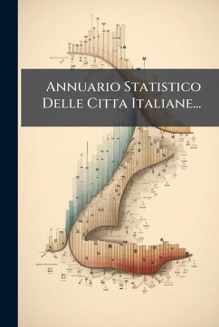 Annuario Statistico Delle Citta Italiane... Cover Annuario Statistico Delle Citta Italiane...