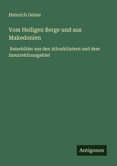 Vom Heiligen Berge und aus Makedonien Cover Vom Heiligen Berge und aus Makedonien