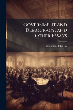 Cover Government and Democracy, and Other Essays