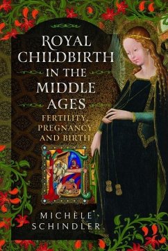 Cover Royal Childbirth in the Middle Ages