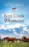 Bent Creek Promises Bent Creek Promises