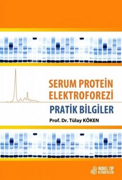 Serum Protein Elektroforezi - Pratik Bilgiler Cover Serum Protein Elektroforezi - Pratik Bilgiler