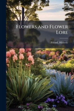 Flowers and Flower Lore Cover Flowers and Flower Lore