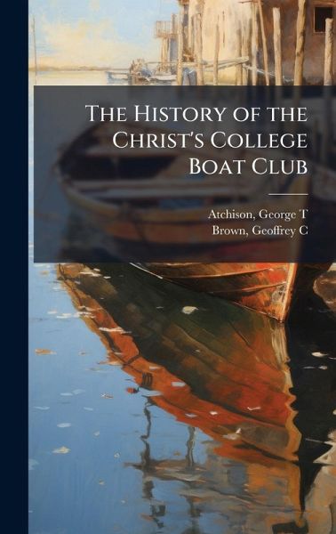 The History of the Christ's College Boat Club