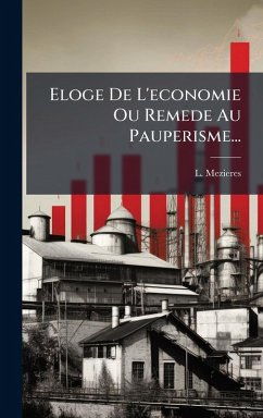 Cover Eloge De L'economie Ou Remede Au Pauperisme...