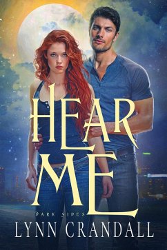 Hear Me (Dark Sides, #1) (eBook, ePUB) - Crandall, Lynn