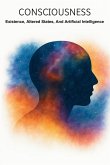 Consciousness Consciousness