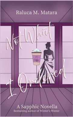 Not What I Ordered - Matara, Raluca M.