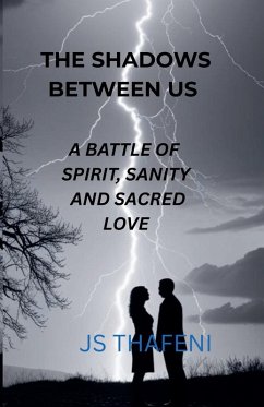 The Shadows Between Us - Thafeni, Js