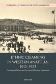 Ethnic Cleansing in Western Anatolia, 1912-1923 Ethnic Cleansing in Western Anatolia, 1912-1923