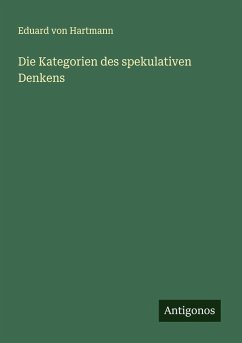Cover Die Kategorien des spekulativen Denkens